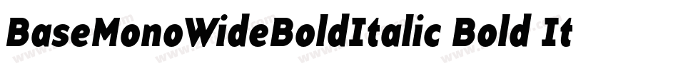 BaseMonoWideBoldItalic Bold Italic字体转换